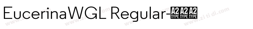 EucerinaWGL Regular字体转换 EucerinaWGL Regular字体转换